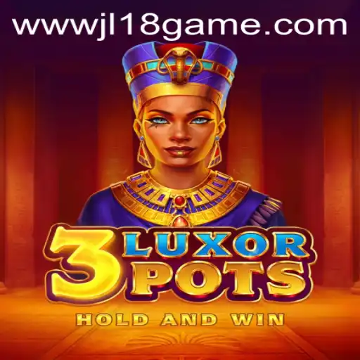 Discover the Exciting World of 3LuxorPots: The Fascinating JL18 Game
