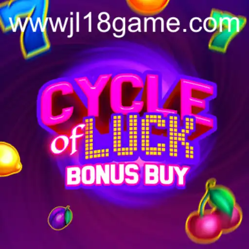 Cycle of Luck Bonus Buy: A Thrilling Spin in the JL18 Game Universe