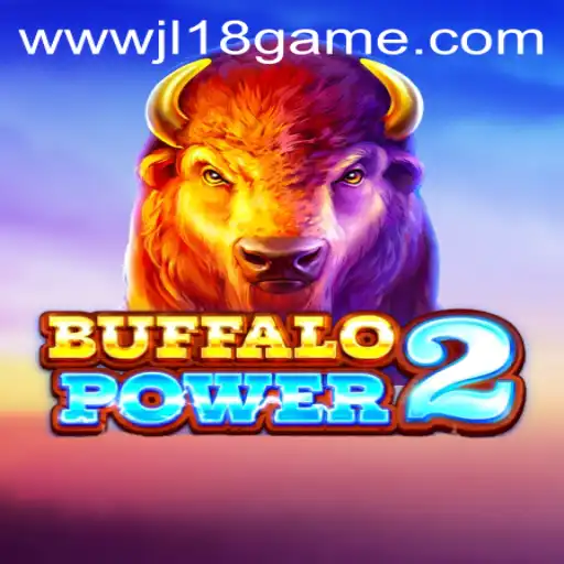 Exploring the Thrills of BuffaloPower2: A New Era for JL18 Game Enthusiasts