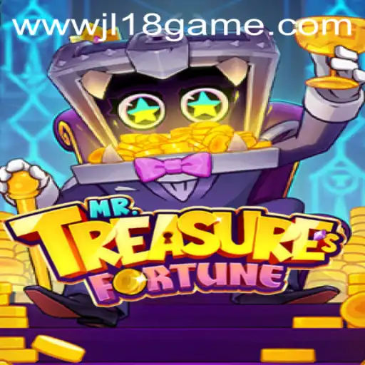 Unveiling the Exciting World of MrTreasuresFortune: The Ultimate JL18 Game Experience