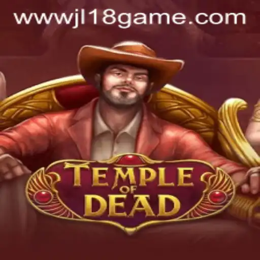 TempleofDead: Exploring the Thrilling JL18 Game