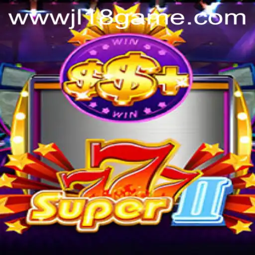 Exploring the Fascinating World of Super777II: Interactive Journeys with JL18 Game
